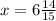 x=6\frac{14}{15}