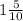 1\frac{5}{10}