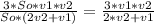 \frac{3*So*v1*v2}{So*(2v2+v1)} = \frac{3*v1*v2}{2*v2+v1}