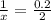 \frac{1}{x} = \frac{0.2}{2}