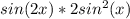 sin(2x)*2sin^{2}(x)