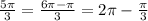 \frac{5\pi}{3}=\frac{6\pi-\pi}{3}=2\pi-\frac{\pi}{3}