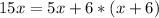 15x=5x+6*(x+6)