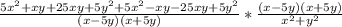 \frac{5x^{2}+xy+25xy+5y^{2}+5x^{2}-xy-25xy+5y^{2} }{(x-5y)(x+5y)} * \frac{(x-5y)(x+5y)}{x^{2}+y^{2}}