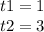 t1 = 1 \\ t2 = 3