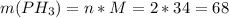 m(PH_3)=n*M=2*34=68