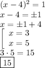 (x-4)^2=1\\x-4=\pm1\\x=\pm1+4\\\left[\begin{array}{ccc}x=3\\x=5\end{array}\right.\\3\cdot5=15\\\fbox{15}