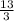 \frac { 13}{3}