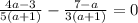 \frac{4a - 3}{5(a + 1)} - \frac{7 - a}{3(a + 1)} = 0