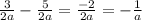 \frac{3}{2a}-\frac{5}{2a}=\frac{-2}{2a} = -\frac{1}{a}