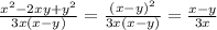 \frac{x^{2} -2xy+y^{2} }{3x(x - y)} = \frac{(x-y)^{2} }{3x(x - y)} =\frac{x-y}{3x}