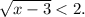 \sqrt{x-3}