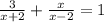 \frac{3}{x+2} +\frac{x}{x-2} =1