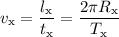 v_{\text{x}} = \dfrac{l_{\text{x}}}{t_{\text{x}}} = \dfrac{2\pi R_{\text{x}}}{T_{\text{x}}}