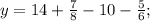 y=14+\frac{7}{8}-10-\frac{5}{6};