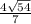 \frac{4\sqrt{54} }{7}