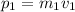 p_{1}=m_{1}v_{1}