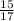 \frac{15}{17}