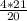 \frac{4*21}{20}