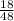 \frac{18}{48}