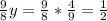 \frac{9}{8}y=\frac{9}{8}*\frac{4}{9}=\frac{1}{2}