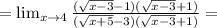 = \lim_{x\to 4} \frac{(\sqrt{x-3}-1)(\sqrt{x-3}+1)}{(\sqrt{x+5}-3)(\sqrt{x-3}+1)} =