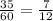 \frac{35}{60} = \frac{7}{12}