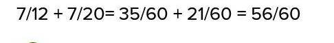 Выполните действия: 1)7/12 + 7/20 2)3/8 + 1/18 3)1/12 + 11/14 4)2/15 + 7/12 5)9/14 - 5/12 6)19/75 +