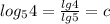 log_54=\frac{lg4}{lg5}=c