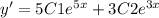 y' = 5C1 {e}^{5x} + 3C2 {e}^{3x}