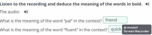 Pen friends Listen to the recording and deduce the meaning of the words in bold. 1)The audio: >&g