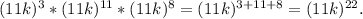 (11k)^3*(11k)^{11}*(11k)^8=(11k)^{3+11+8}=(11k)^{22}.