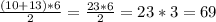 \frac{(10+13)*6}{2} = \frac{23*6}{2} = 23 * 3 = 69