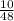 \frac{10}{48}