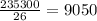 \frac{235300}{26} = 9050