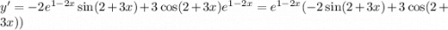 y' = - 2 {e}^{1 - 2x} \sin(2 + 3x) + 3 \cos(2 + 3x) {e}^{1 - 2x} = {e}^{1 - 2x} ( - 2 \sin(2 + 3x) + 3 \cos(2 + 3x) )