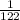 \frac{1}{122}