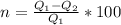 n=\frac{Q_1-Q_2}{Q_1}*100