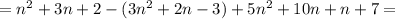 =n^2+3n+2-(3n^2+2n-3)+5n^2+10n+n+7=