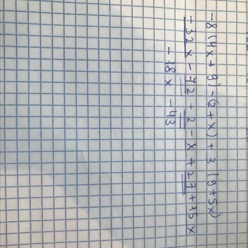 Раскрой скобки и упрости выражение: −8(4x+9)−(2+x)+3(9+5x).ответ: выражение без скобок (пиши без про