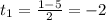 t_1=\frac{1-5}{2}=-2