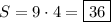 S = 9\cdot 4 = \boxed{36}