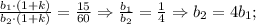 \frac{b_{1} \cdot (1+k)}{b_{2} \cdot (1+k)}=\frac{15}{60} \Rightarrow \frac{b_{1}}{b_{2}}=\frac{1}{4} \Rightarrow b_{2}=4b_{1};