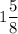 1\dfrac{5}{8}