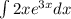 \int\limits2x {e}^{3x} dx \\