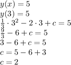 y(x) = 5\\ y(3) =5\\ \frac{1}{3} \cdot 3^2-2 \cdot 3 +c=5 \\ \frac{9}{3}-6+c=5 \\3-6+c=5 \\ c= 5-6+3\\ c= 2