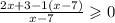 \frac{2x + 3 - 1(x - 7)}{x - 7} \geqslant 0