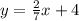 y=\frac{2}{7}x+4