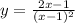 y=\frac{2x-1}{(x-1)^2}