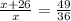 \frac{x+26}{x} = \frac{49}{36}